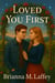 Loved You First - Amethyst Falls, #4