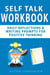 Self Talk Workbook: Daily Reflections & Writing Prompts for Positive Thinking - Self Talk, #2