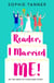 Reader I Married Me - 'One of the funniest novels I've read in a long time!' Evening Standard