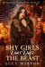 Shy Girls Don't Date The Beast - Tales of Topaz Coast, #6