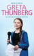 Greta Thunberg, la voix qui secoue la planète