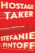 Hostage Taker - A Novel