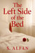 The left side of the bed