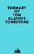 Summary of Tom Clavin's Tombstone