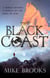 The Black Coast - The God-King Chronicles, Book 1