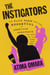 The Instigators - How Black Women Have Been Essential to American Democracy (And What We Can Learn from Them)
