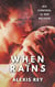 When It Rains