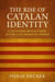 The Rise of Catalan Identity: A Cultural Revolution in the Late Medieval Period