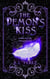 The Demon's Kiss - Timecaster Chronicles, #7
