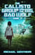 The Callisto Group and the Big, Bad Wolf - The Callisto Series