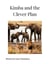 Kimba and the Clever Plan - Kimba's Savannah Adventures, #4