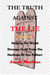 The Truth Against The Lie (Vol One) - 1, #1