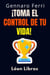 ¡Toma El Control De Tu Vida! - Colección Inteligencia Emocional, #9