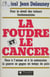 La Foudre et le Cancer