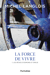 La Force de vivre T1 - Les rêves d’Edmond et Émilie