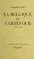 La Belgique au carrefour - 1940-1944