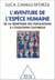 L' Aventure de l’espèce humaine - De la génétique des populations à l’évolution culturelle