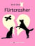 Flirtcrasher