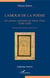 L'amour de la poésie - Les poèmes spirituels de Yûnus Emre - (1240-1320)