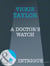 A Doctor's Watch