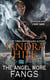 The Angel Wore Fangs - A Deadly Angels Book