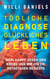 Tödliche Diagnose. Glückliches Leben. - Mein Kampf gegen den Krebs und wie ich die Metastasen besiegte