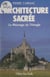 L'architecture sacrée - Le message du triangle