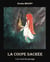 La Coupe sacrée - Le Rituel de passage