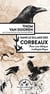 Dans le sillage des corbeaux