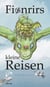 Fionrirs kleine Reisen - Geschichten, Musikalbum und Bilder