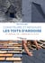 Construire et rénover les toits d'ardoise - Le manuel de l'ardoise au clou