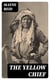 The Yellow Chief