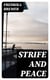Strife and Peace