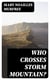 Who Crosses Storm Mountain? - 1911