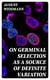 On Germinal Selection as a Source of Definite Variation