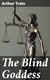 The Blind Goddess