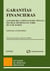 Garantías financieras - Análisis del Capítulo II del Título I del Real Decreto-Ley 5/2005, de 11 de marzo