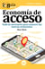 GuíaBurros: Economía de acceso - Todo lo necesario para conocer las nuevas economías