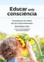 Educar amb consciència - Acompanyar els infants  des de l'autoconeixement