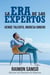 La Era de los Expertos - Vende talento, ingresa dinero