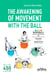 The Awakening of Movement With the Ball