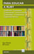 Para Educar a Ruby - Confianza. Curiosidad. Colaboración. Comunicación. Creatividad. Compromiso. Capacidad Técnica