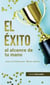 EL ÉXITO AL ALCANCE DE TU MANO