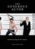 The Generous Actor - Intuitive acting for the camera