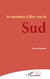 Se résoudre à filer vers le Sud