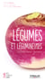 Légumes et légumineuses - Nutrition - Santé - Bien-être