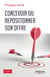Concevoir ou repositionner son offre - Prix du livre DCF 2014 de la fonction commerciale, catégorie Outils et méthodes