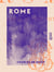 Rome - Carnet d'un voyageur