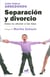 Separación y divorcio - Cómo no afectar a tus hijos