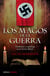 Los magos de la guerra - Ocultismo y espionaje en el Tercer Reich